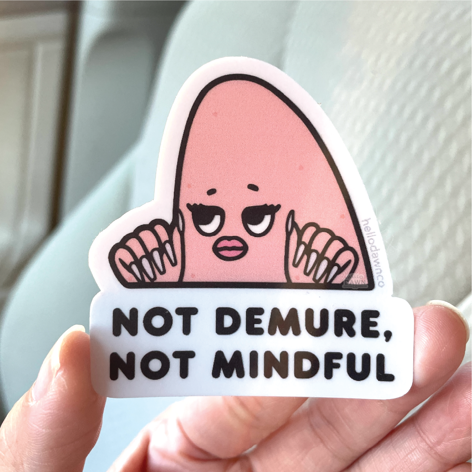 Not Demure Patrick Matte Vinyl Waterproof Sticker
